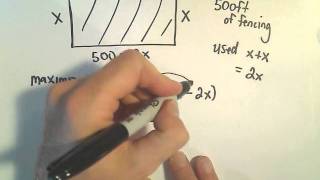 Optimization Problem #4 - Max Area Enclosed by Rectangular Fence
