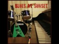 Blues At Sunset