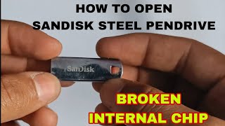 HOW TO OPEN SANDISK STEEL PENDRIVE || how to repair pendrive || what is inside pendrive ||#pendrive