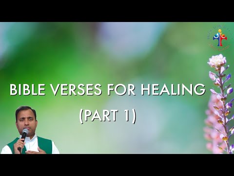 Bible verses for Healing (Part 1) - Fr Joseph Edattu VC