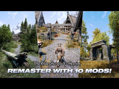 The EASIEST Skyrim Remaster You’ll Ever Do! (Only 10 Graphics Mods)