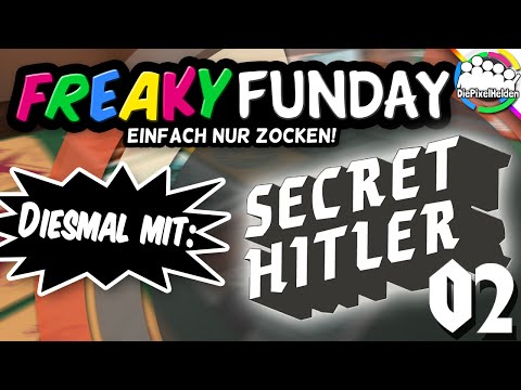 FREAKY FUNDAY - Secret Hitler #02
