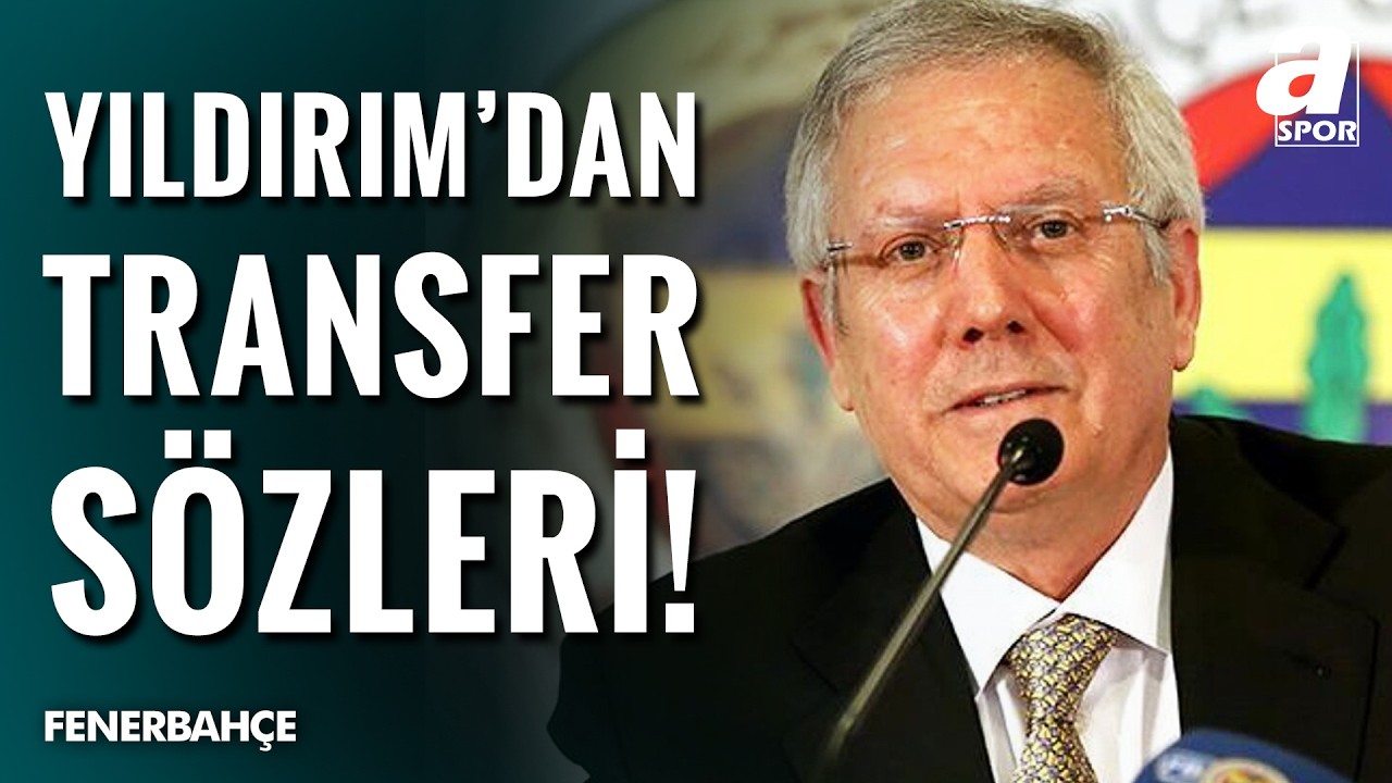 Aziz Yıldırım Resti Çekti: En İyileri Getireceğim!