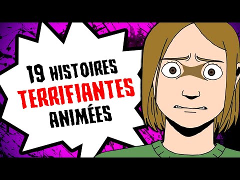 19 histoires TERRIFIANTES animées (COMPILATION)