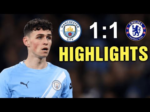 Manchester City vs Chelsea 1-1 Highlights & All Goals (Premier League) Man City Chelsea