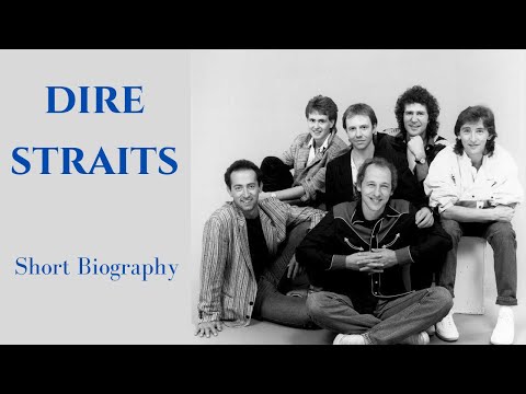 Dire Straits - Short Biography