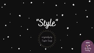 “Style” | Taylor Swift Lullaby Cover from Sleep My Darling | Songs for Sleep &amp; Relaxation