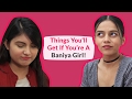 Things You'll Get If You Are A Baniya Girl - POPxo