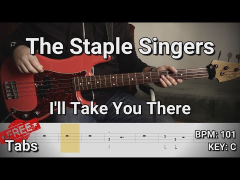 The Staple Singers - I'll Take You There (Bass Cover) Tabs