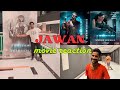 Jawan Movie Dubai First Day First Show Manojdey Jawan Trending