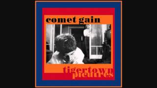 Comet Gain - When You Come Back I&#39;ll Feel Like Jesus Coming Off The Cross