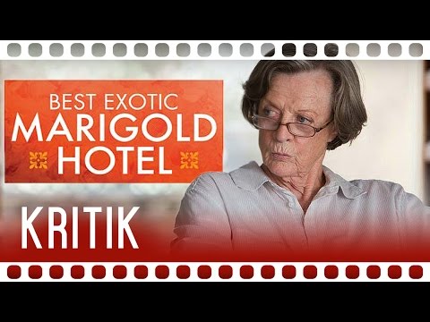 BEST EXOTIC MARIGOLD HOTEL Trailer Deutsch German & Kritik