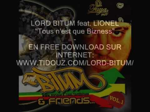 LORD BITUM Feat Lionel (Raspigaous / Bass Maker) "Tout N'Est Que Bizness"