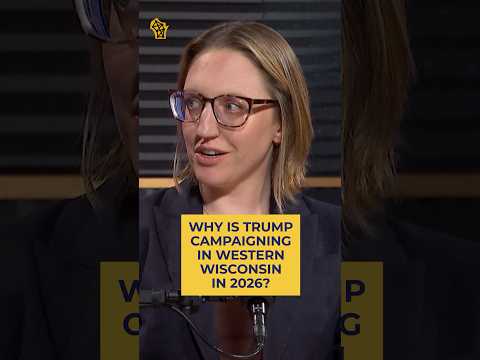 Why is Trump campaigning in western Wisconsin in 2026? | Inside Wisconsin Politics