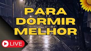 🔴RELAXAMENTO, Mente TRANQUILA, SONO NATURALl🌧️💤