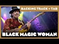 Santana - Black Magic Woman - Backing Track (No Guitar) - Guitar Tab