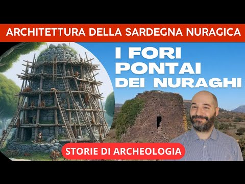 The Pontai Fori of the Sardinian Nuraghe (Architecture of Nuragic Sardinia)