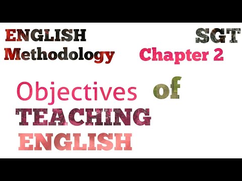 Objectives of Teaching English explained in telugu I SGT English Methodology Video