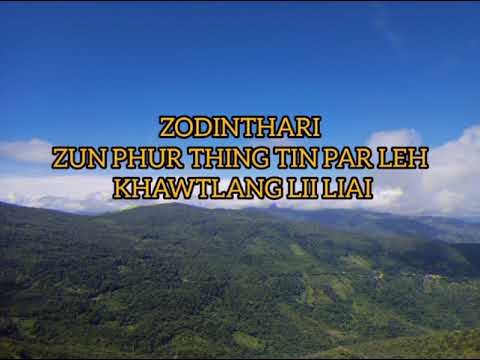 ZODINTHARI - ZUN PHUR THING TIN PAR LEH KHAWTLANG LII LIAI (LYRIC VIDEO)