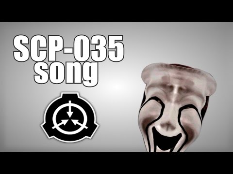 SCP-035 song (Possessive Mask)