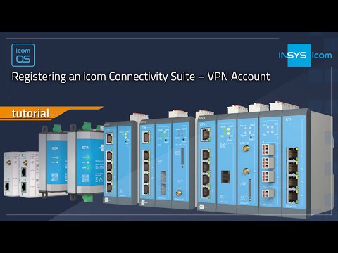 Registering an icom Connectivity Suite – VPN Account