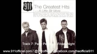 911 - The Greatest Hits and A Little Bit More - 07/14: Party People...Friday Night [Audio] (1999)