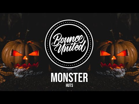 HUTS - Monster