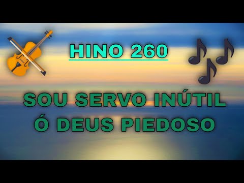 Ensaio  Bonfim Cabreúva HINO 260 Sou Servo inútil ,Ó DEUS piedoso