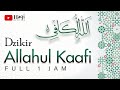Dzikir Allahul Kaafi - Allahul Kafi Full 1 Jam | Haqi Official