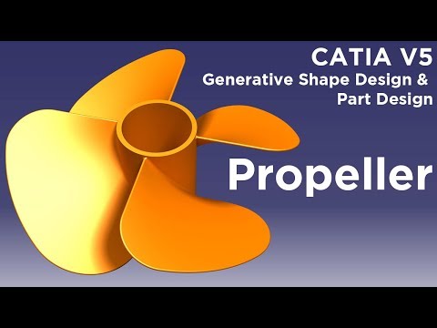 CATIA V5 Propeller Design | Generative Shape Design | Part Design - Tutorial CATIA V5