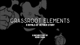 Grassroot Elements - Documentary Reveal Trailer by Adam Carra
