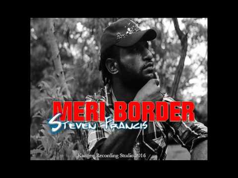 Steven Francis - Meri Border (Audio)