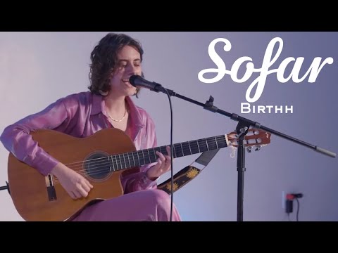 Birthh - Jello | Sofar New York City