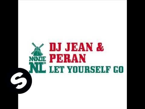 DJ Jean & Peran - Let Yourself Go (Extended Mix)