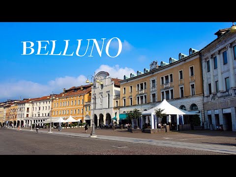 Belluno, Venetien, Italien: Dinge zu tun – was, wie und warum man es besuchen sollte