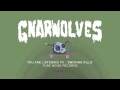 Gnarwolves "Smoking Kills" 