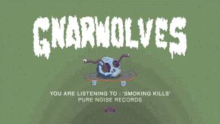 Gnarwolves "Smoking Kills"