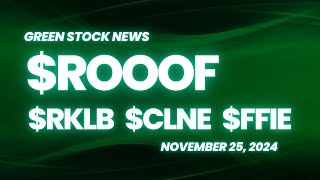 Green Stock News for November 25, 2024: Northstar CleanTech, Rocket Lab, Clean Energy Fuels, Faraday