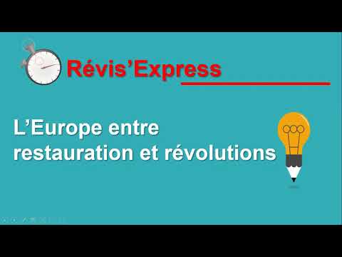 [Révis'Express] L'Europe entre restauration et révolutions (1814-1848)