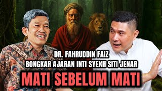 Download lagu ILMU INTI SYEKH SITI JENAR DIBONGKAR DR. FAHRUDDIN FAIZ DI SINI, MATI SEBELUM MATI - ABU MARLO mp3