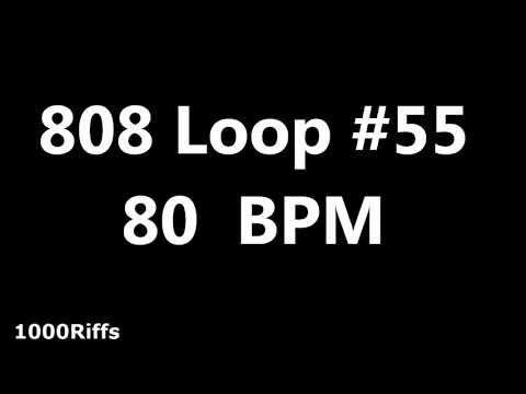 808 Loop Beat # 55 : 80 BPM : Beats Per Minute