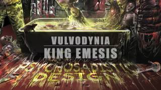 Vulvodynia - King Emesis Ft. Alex Terrible Of Slaughter To Prevail (Lyric Video)
