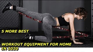 5 More Best Workout Equipment for Home in 2020