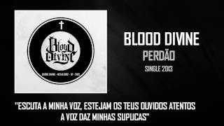 Blood Divine - Perdão