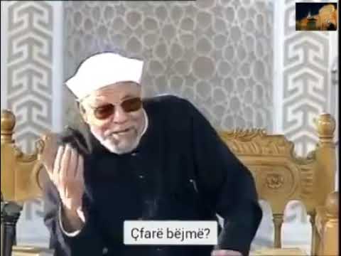 Shejh Sharavi Keni dëgjuar ndonjëherë këtë koment të "Dritës së All-llahut"