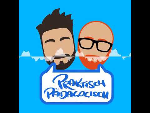 PP X18: Wertschätzung - Praktisch Pädagogisch - Der pädagogische Podcast