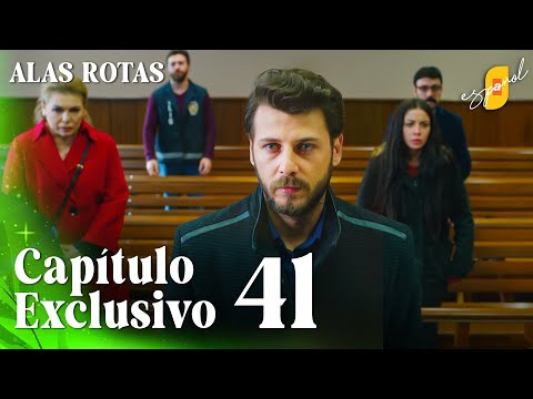 Alas Rotas | Kanatsiz Kuslar - Capítulo Exclusivo 41 | Doblado al Español