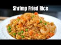 The Shrimp Fried Rice Recipe I Can T Live Without