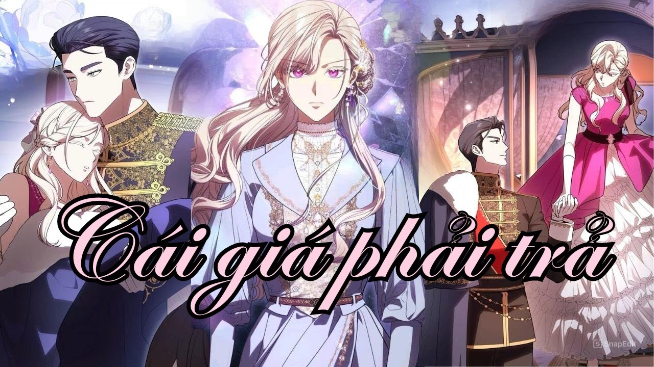 FULL CHAP 1 - 71｜CÁI GIÁ PHẢI TRẢ - HUYA REVIEW