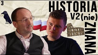 Historia (nie)Znana sezon 2 #3 | O Polsce i Polakach - więcej pytań niż odpowiedzi
